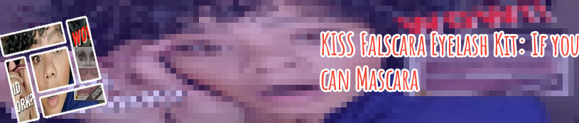 How long do the kiss falscara last